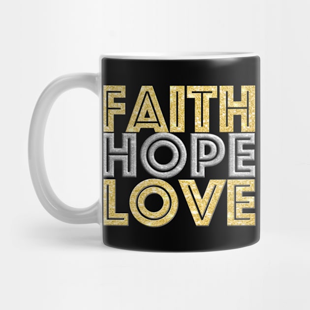 Faith Hope Love T-Shirt mug coffee mug apparel hoodie sticker gift by LovinLife